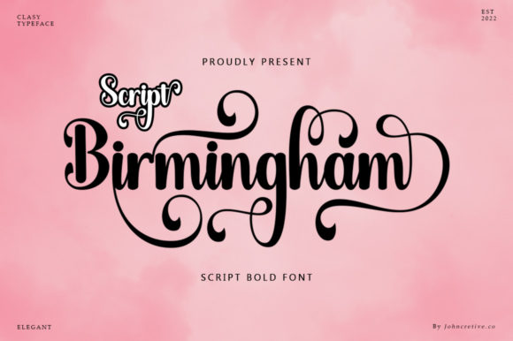Birmingham Script: A Font for Confident Campaigns