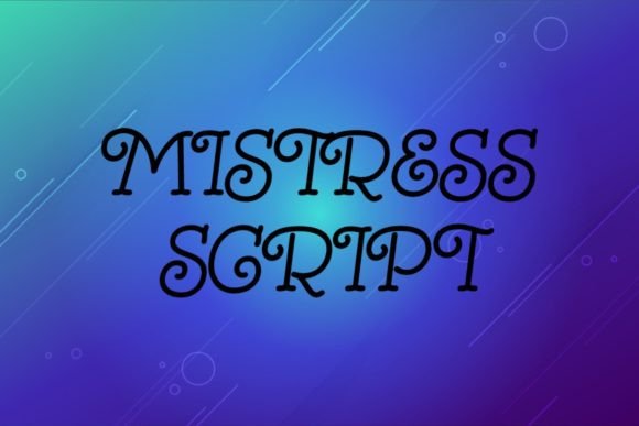 Mistress Script: A Font That Commands Attention